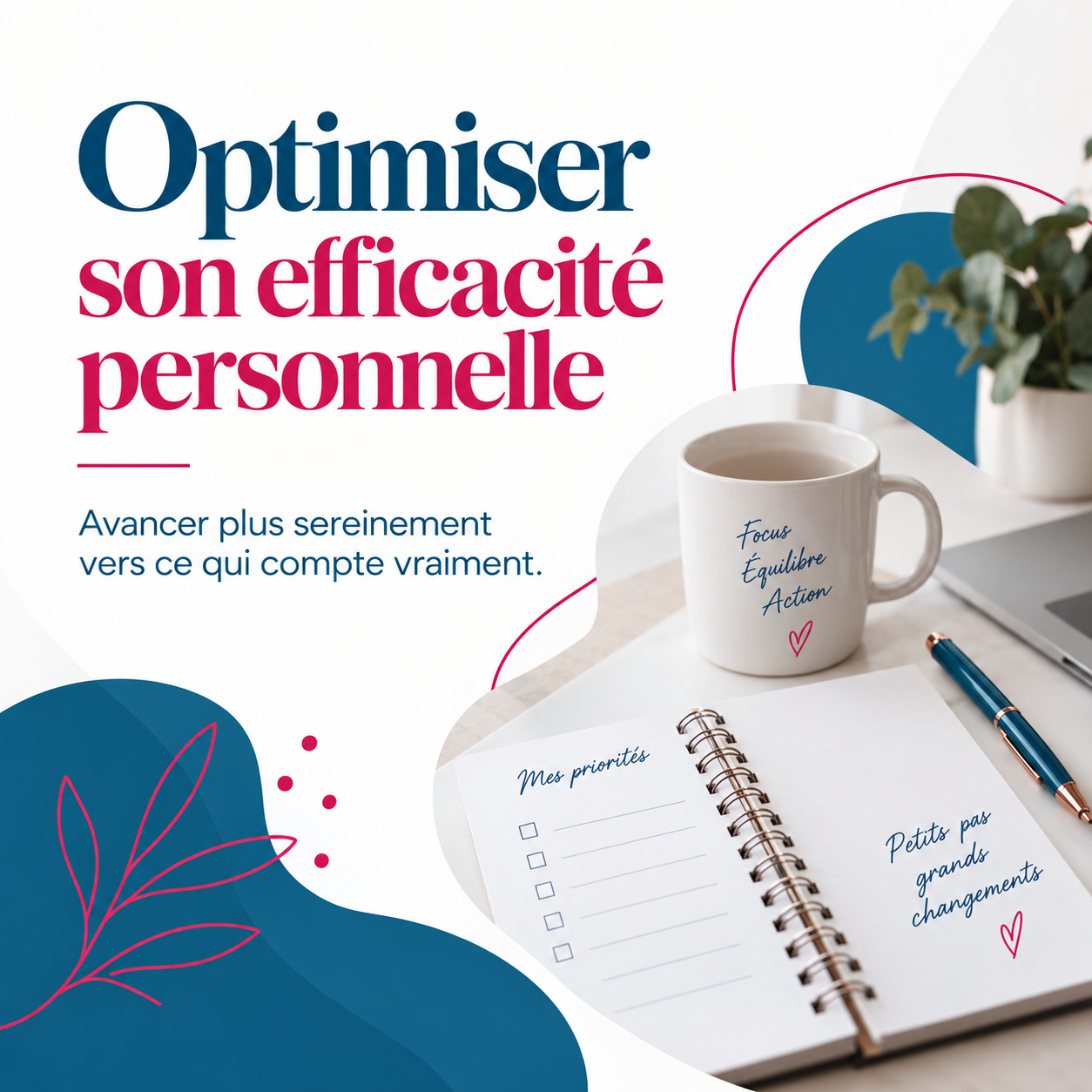 Optimiser son efficacité personnelle